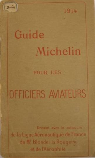 Francia Aérea 1914 Guía Michelin para los oficiales de la aviación (*)